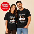 25 Years She Still Puts Up With Me Name Couple T Shirt