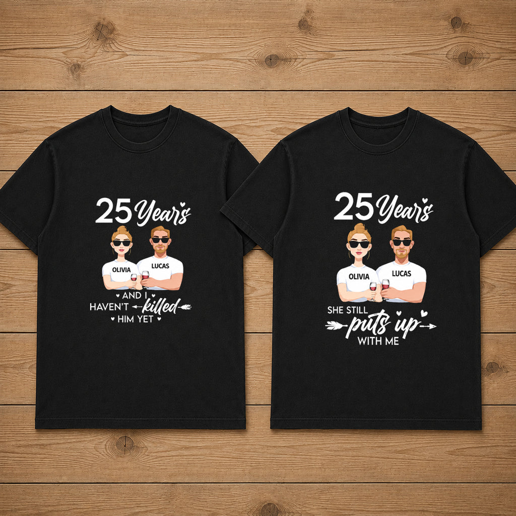 25 Years She Still Puts Up With Me Name Couple T Shirt