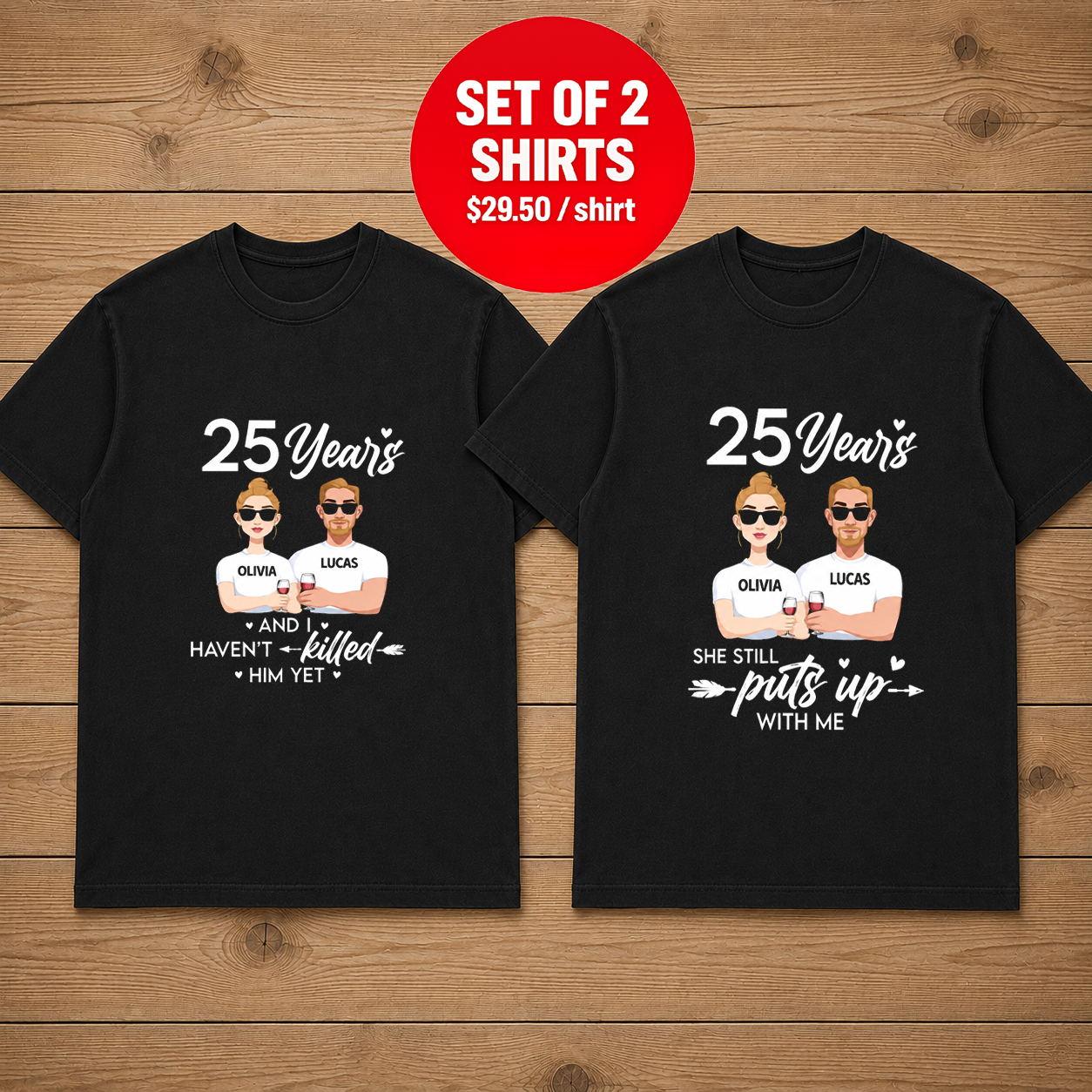 25 Years She Still Puts Up With Me Name Couple T Shirt