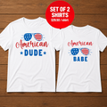 American Dude American Babe 4th Of July Matching Couple T-Shirt