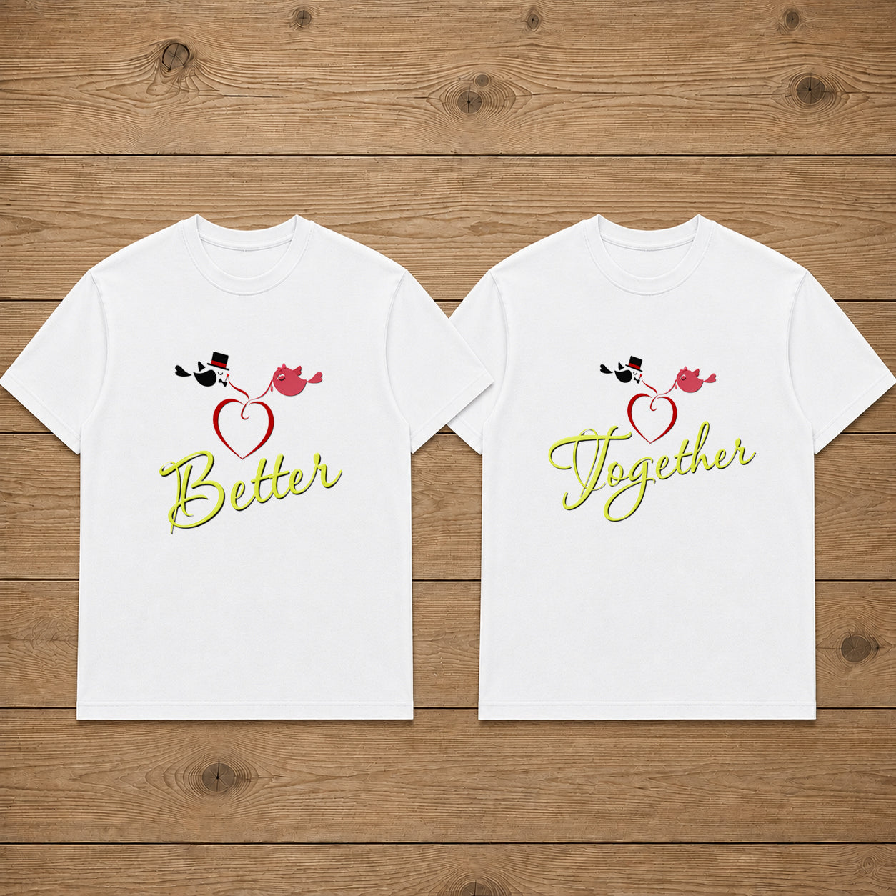 Better Together Couple T Shirt