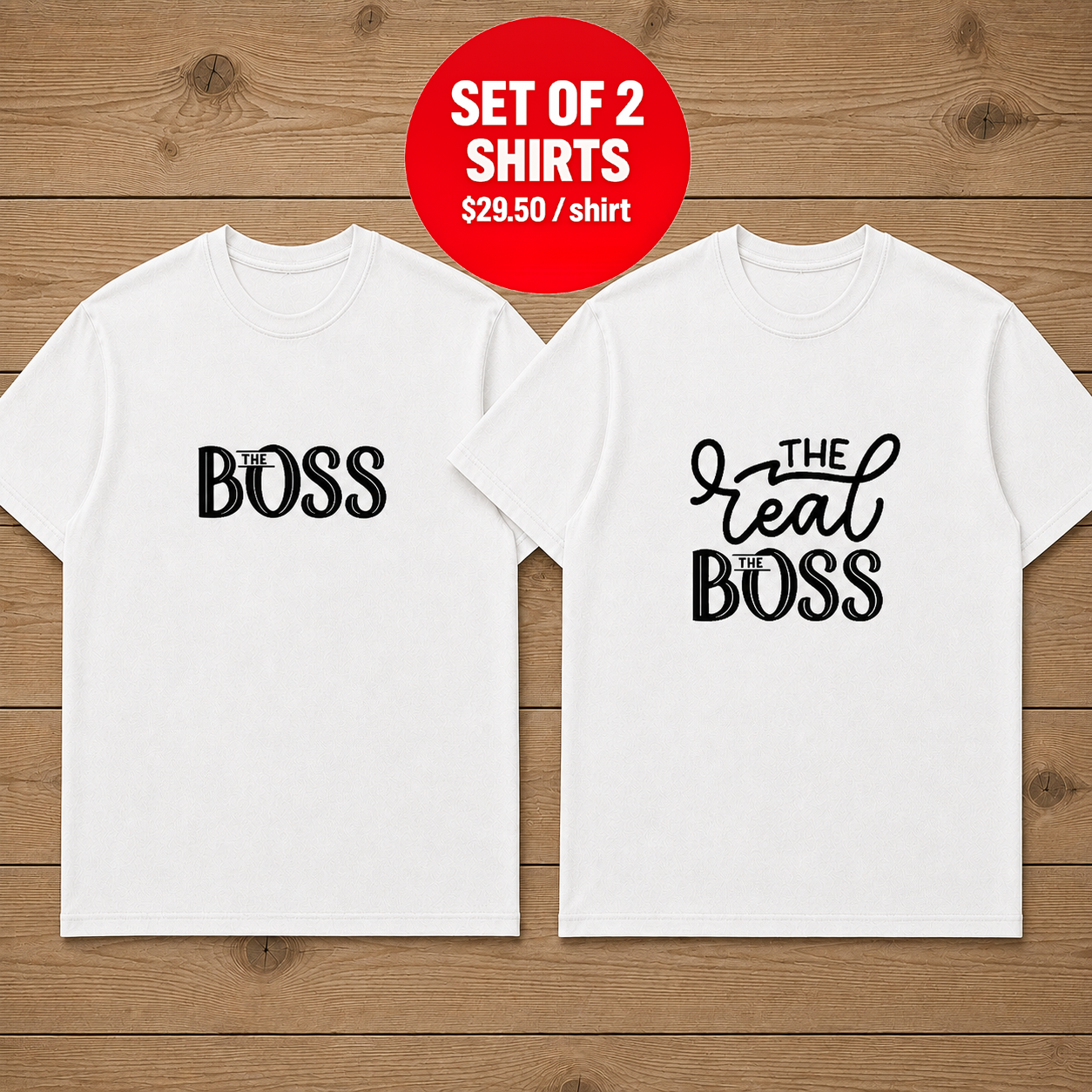 Boss And The Real Boss Couple T Shirt