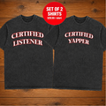 CERTIFIED LISTENER matching couple T-SHIRT