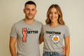 Couple Better Together Bacon and Egg Valentines Day T-Shirt