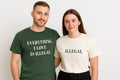 Everything I Love Is Illegal Couple T Shirt