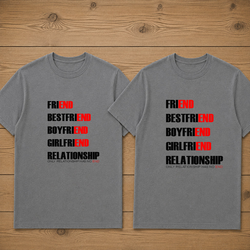 Friend, Bestfriend, Boyfriend, Girlfriend has end Couple T Shirt