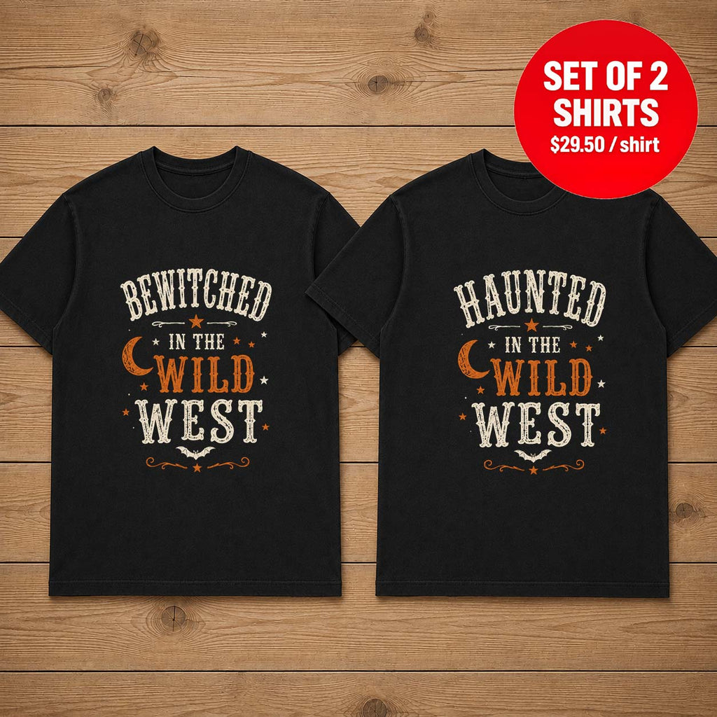 Haunted In The Wild West Bewitched In The Wild West Couple T-Shirt