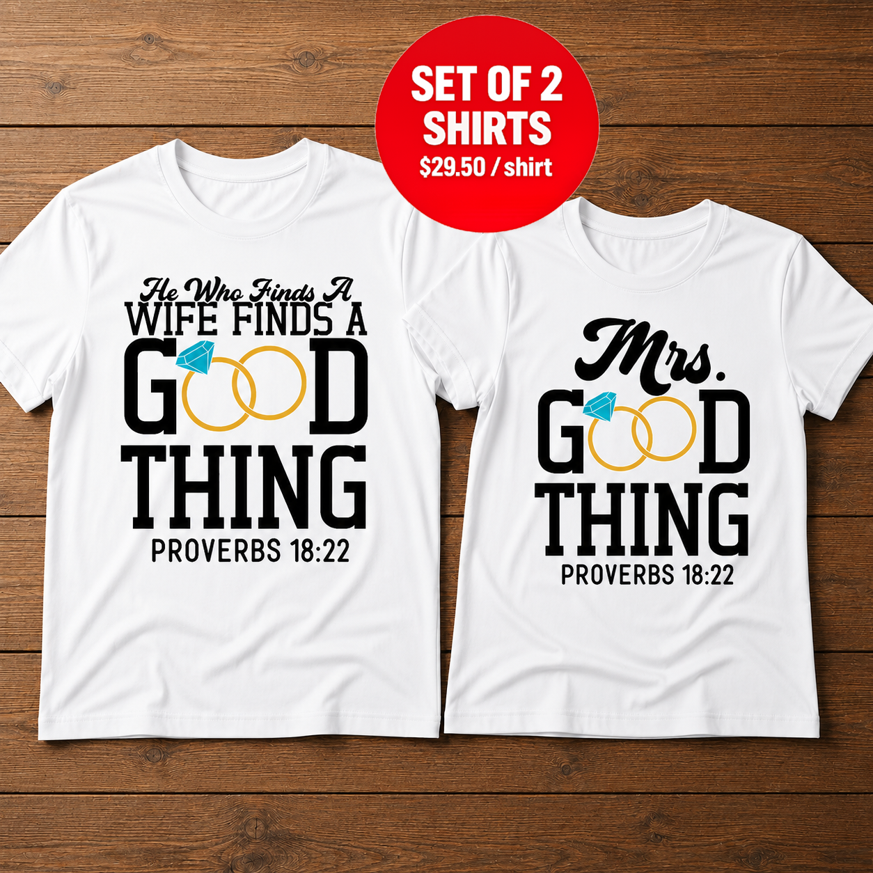 He Who Finds A Wife Finds Good Thing Couple T-Shirt