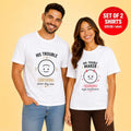 His Trouble Certified Since Day One Her Trouble Maker Warning High Maintenance Couple Matching T-Shirts