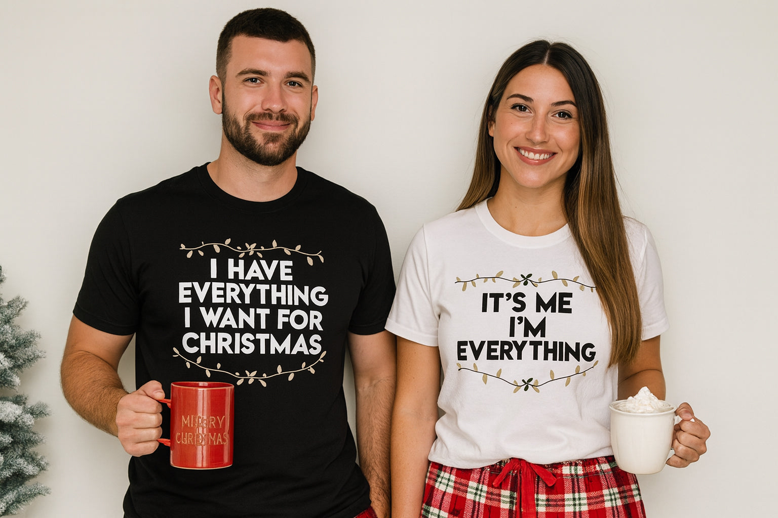 I Have Everything I Want For Christmas Couples T-Shirt