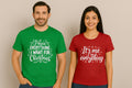 I Have Everything I Want For Christmas Matching Couple T-shirt