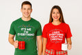 I Have Everything I Want For Christmas Shirt Matching Couple T-shirt