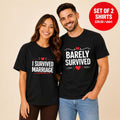 I Survived Marriage Barely Survived Couple Matching T-Shirts