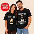 I Don't Do Matching Shirt But I Do Name Coupe T Shirt