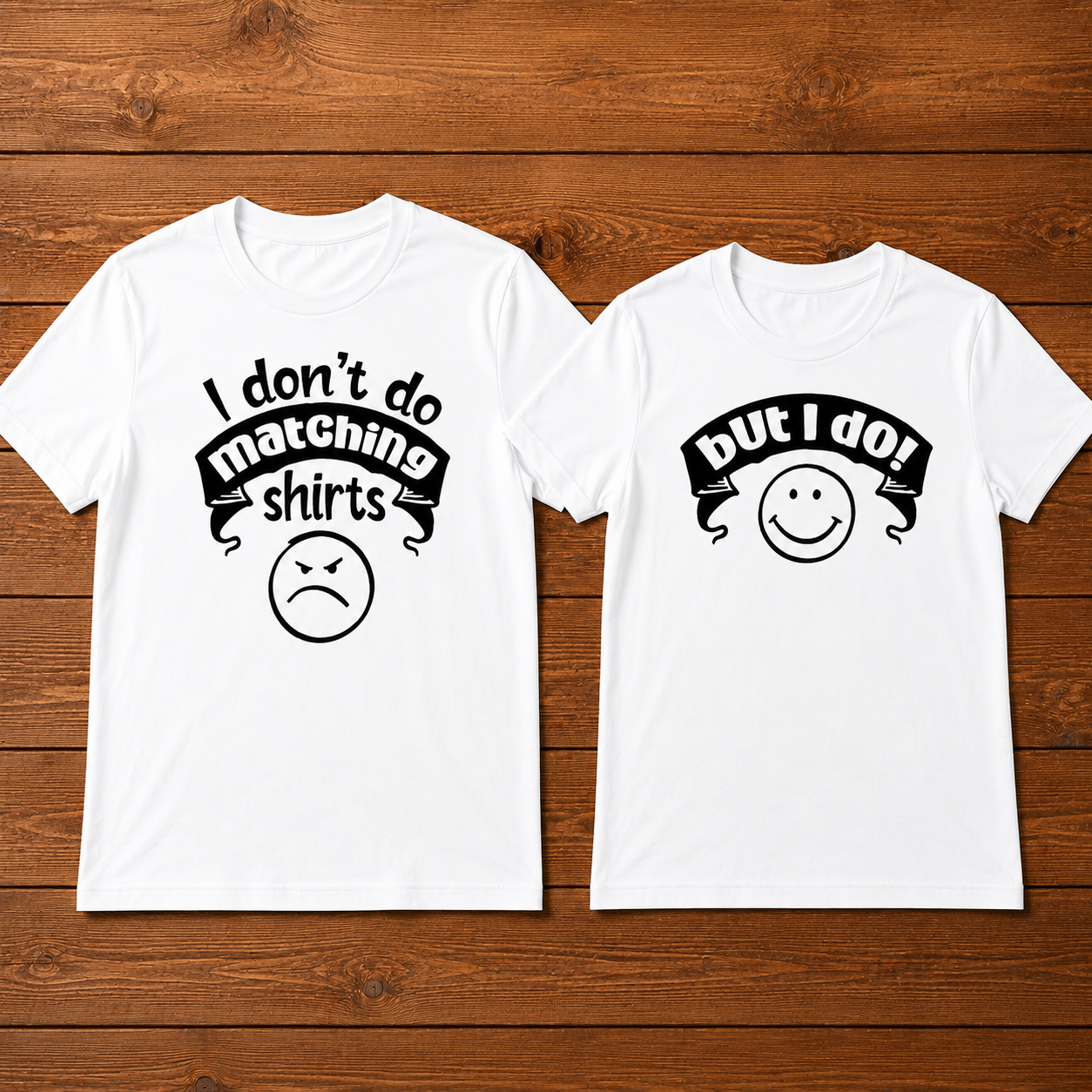 I Don't Do Matching Shirts But I Do Couple T-Shirt