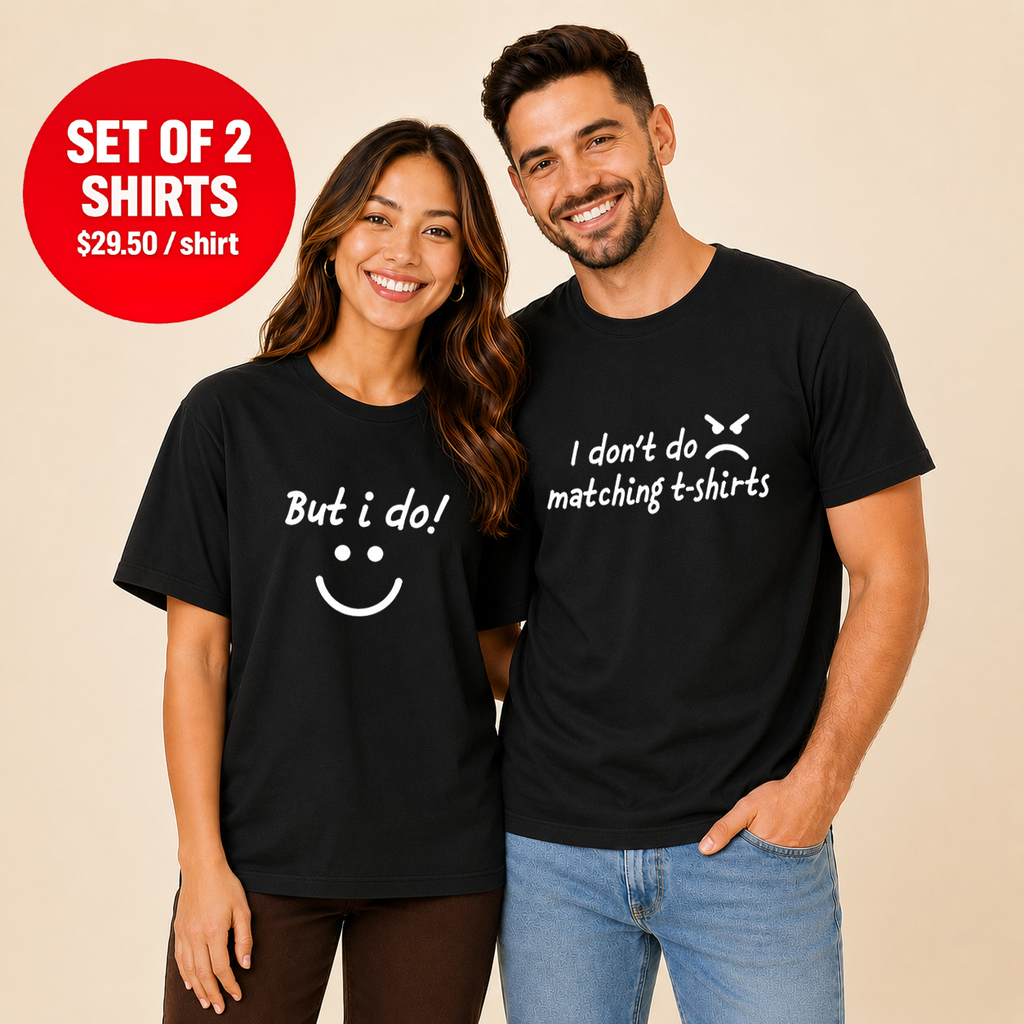 I Don't Do Matching T Shirt But I Do Couple T Shirt