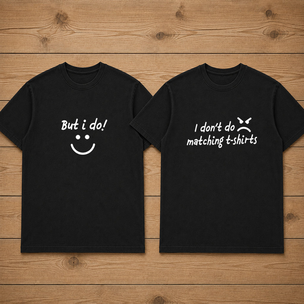 I Don't Do Matching T Shirt But I Do Couple T Shirt