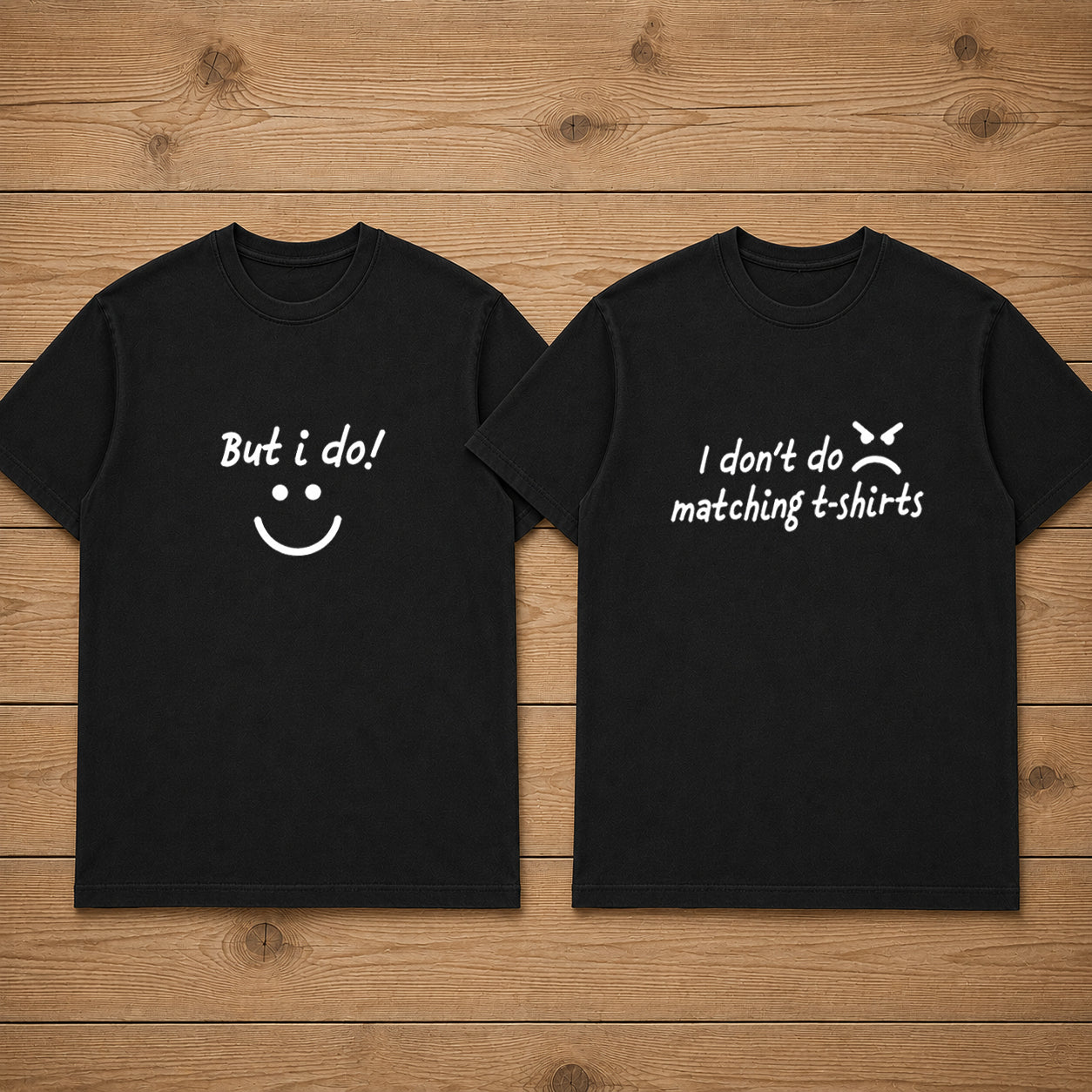 I Don't Do Matching T Shirt But I Do Couple T Shirt