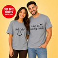 I Don't Do Matching T Shirt But I Do Grey Couple T Shirt