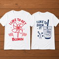 I Like To Get Blown I Like To Suck It 4th Of July T-Shirt