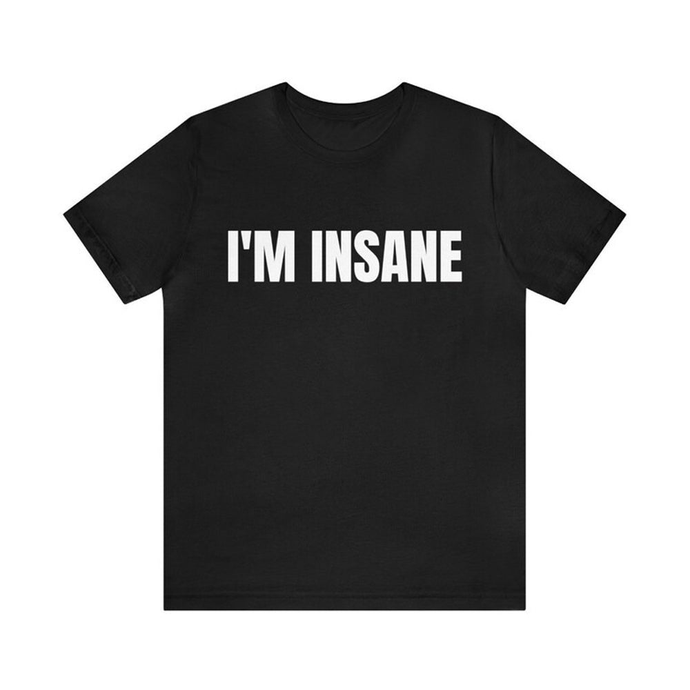 I Love Insane Bitches Matching Couples T-Shirt
