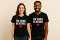 I'm yours no refund matching couple t-shirt