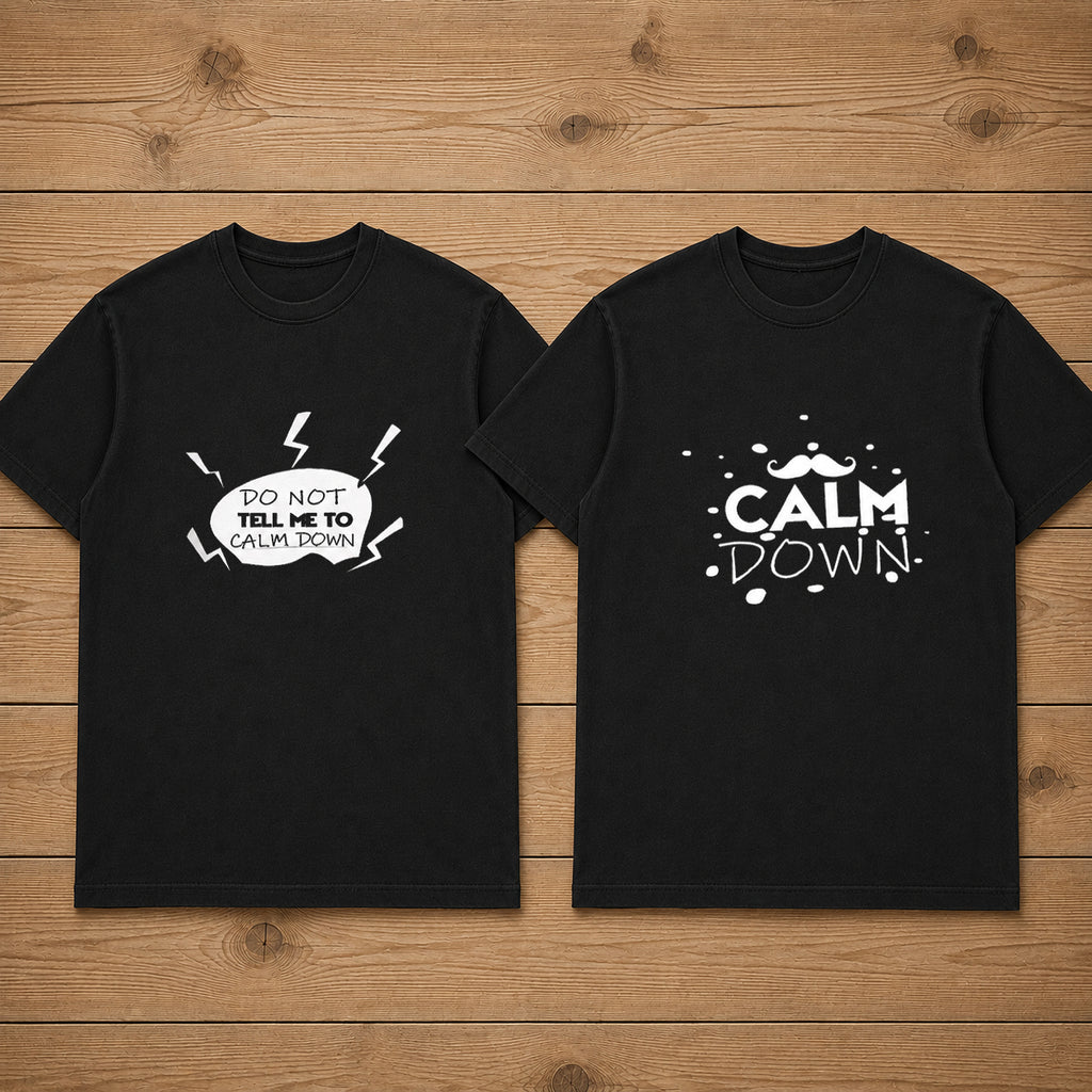 Mr Calm Down Mrs Do Not Tell Me To Calm Down Couple T Shirt
