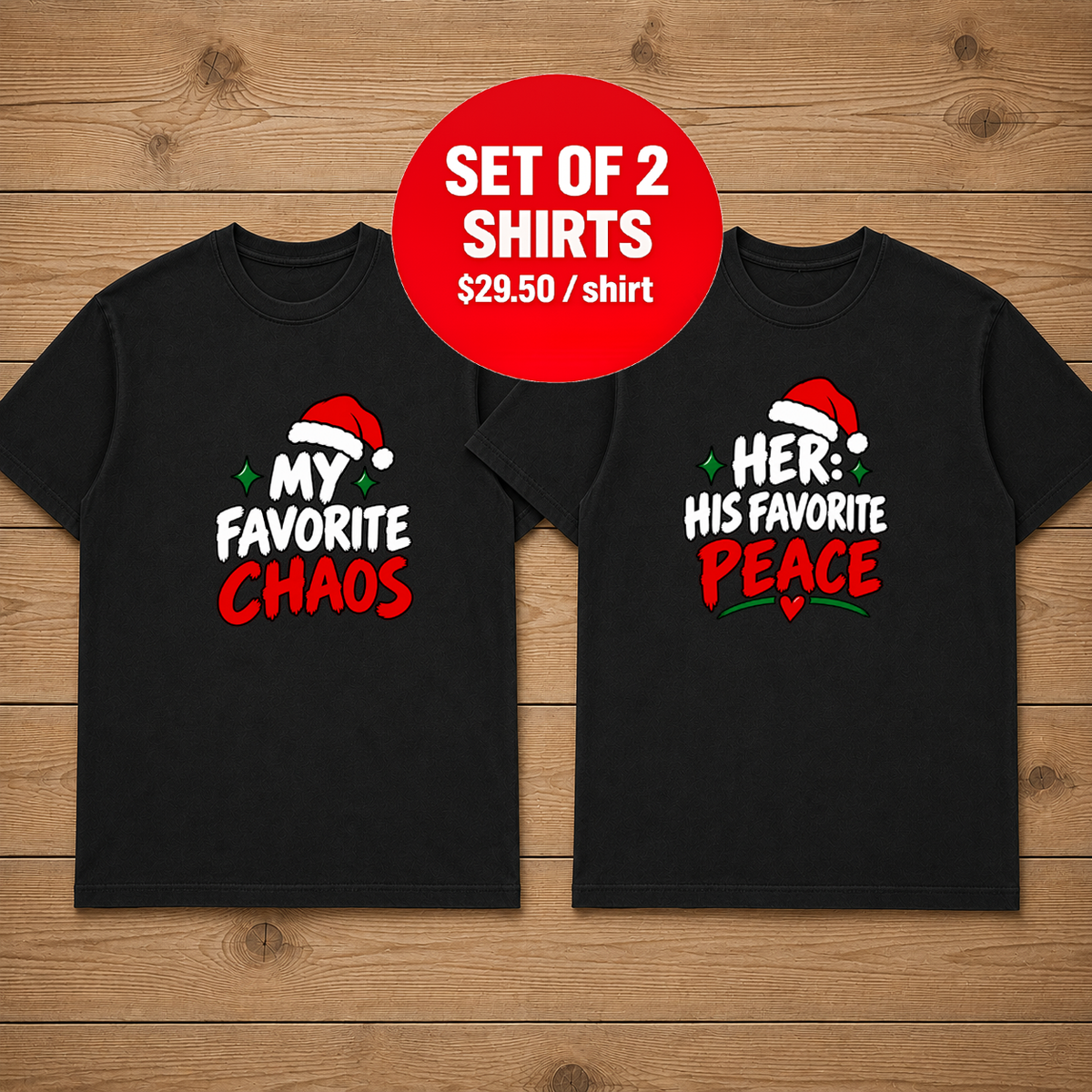 My Favorite Chaos and His Favorite Peace Christmas Couple T-Shirt