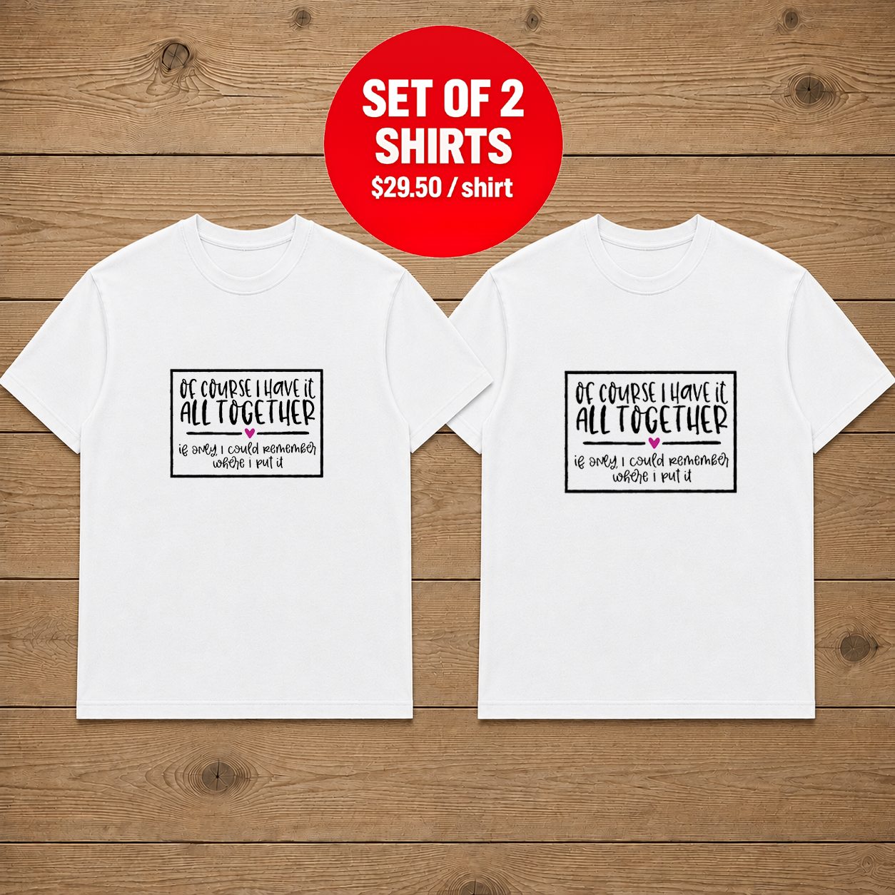 Of Course I Have It All Together Couple T Shirt