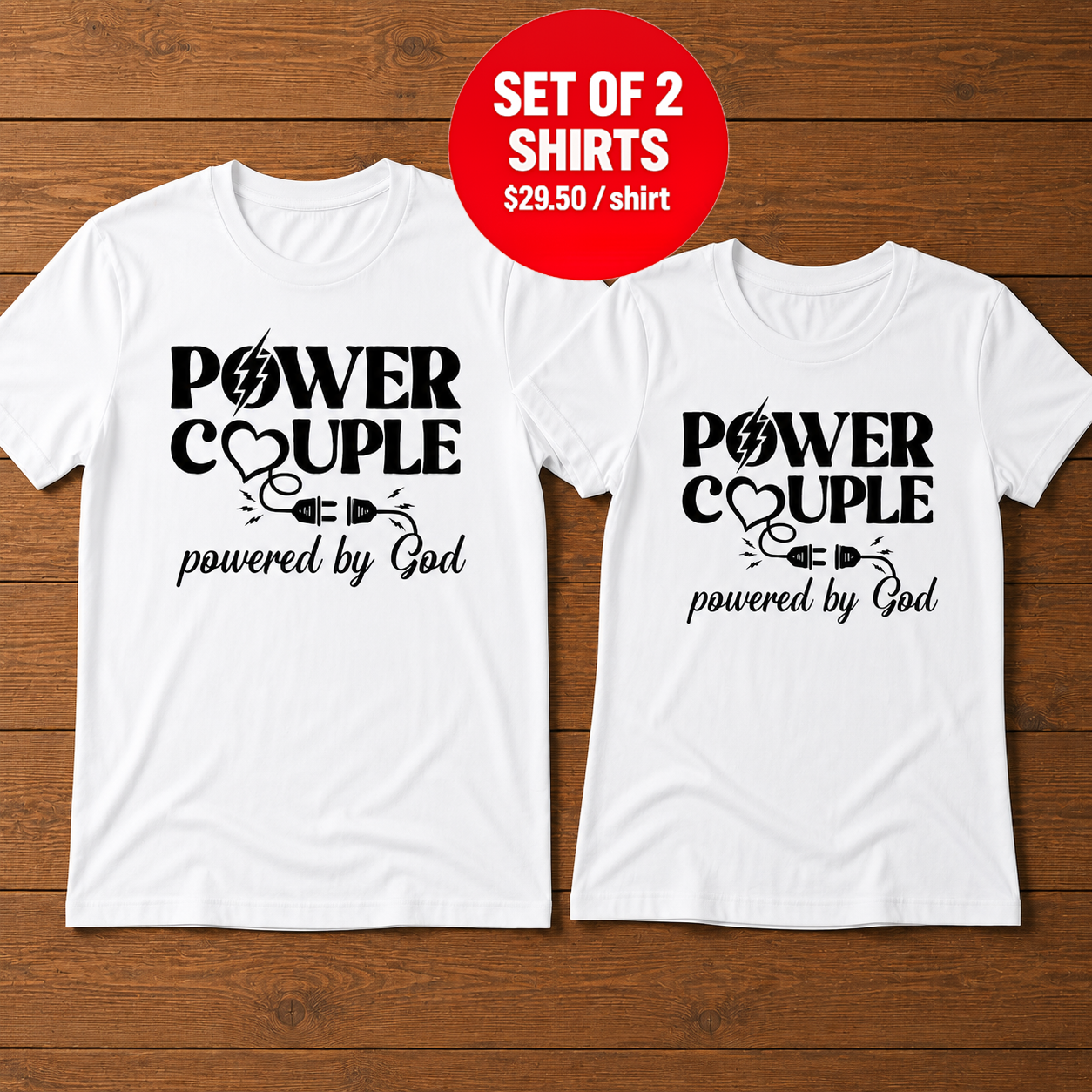 Power Couple Powered By God T-Shirt