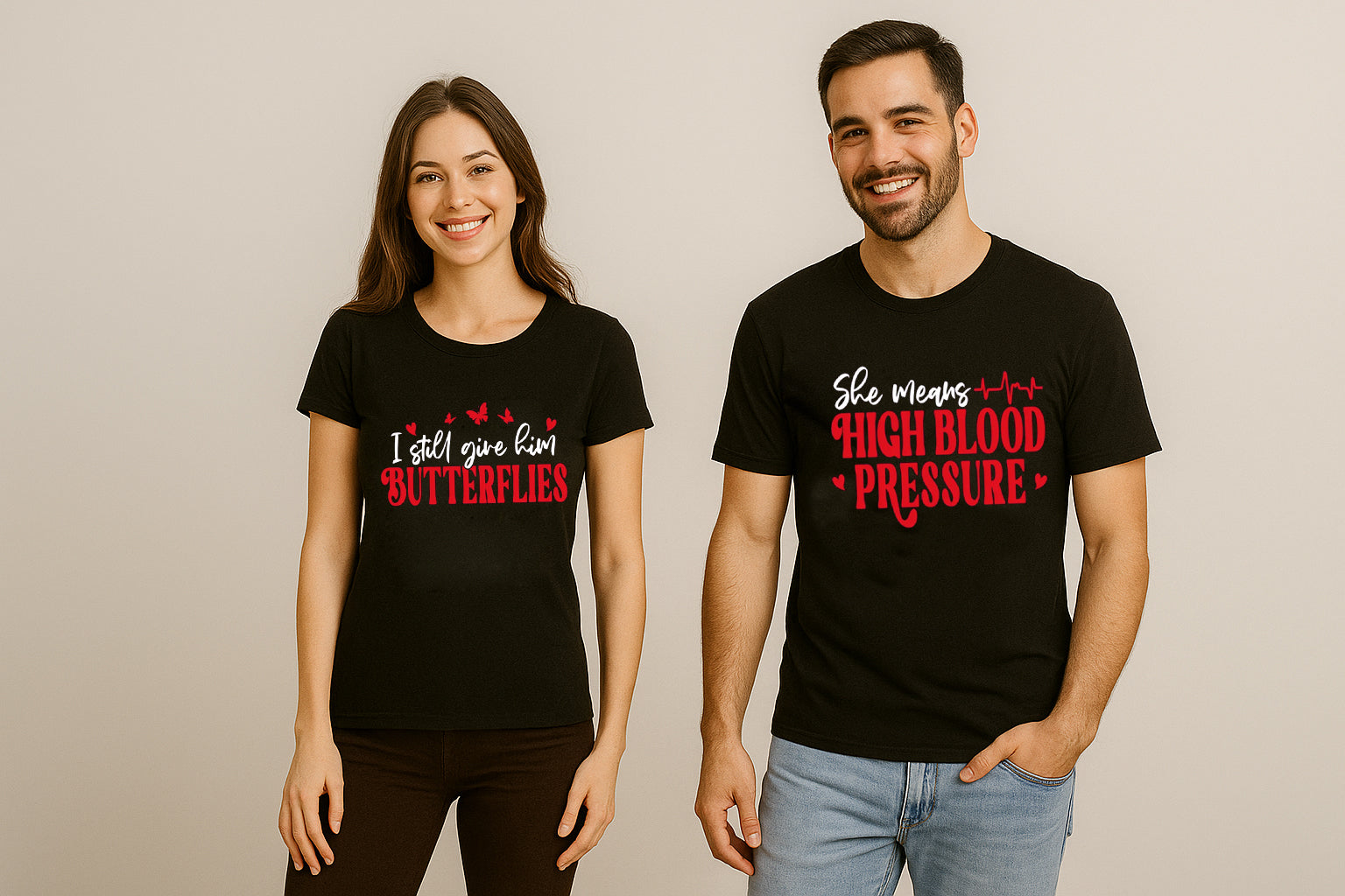 She Means High Blood Pressure Couple T Shirt