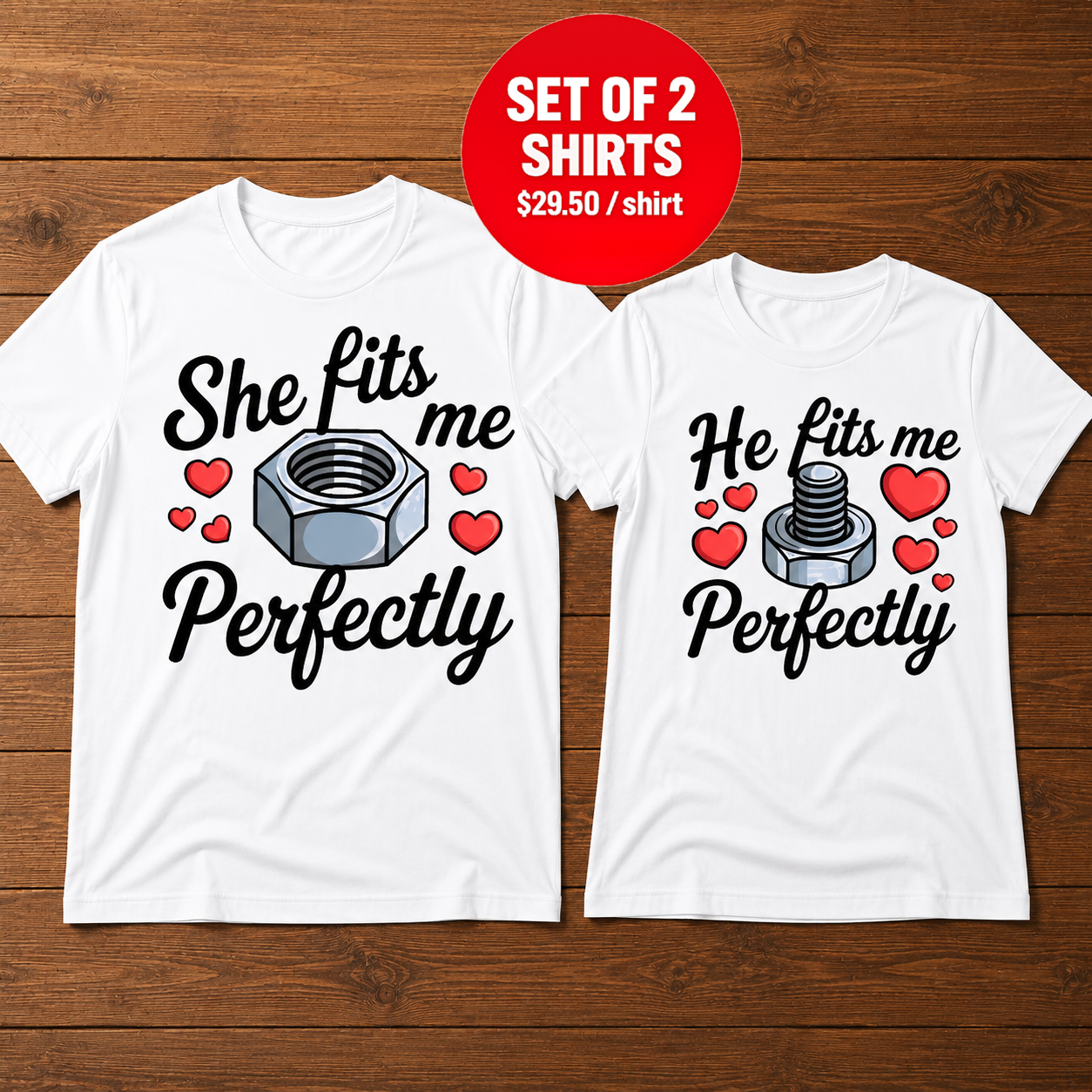 She Fits Me Perfectly He Fits Me Perfectly Couple T-Shirt