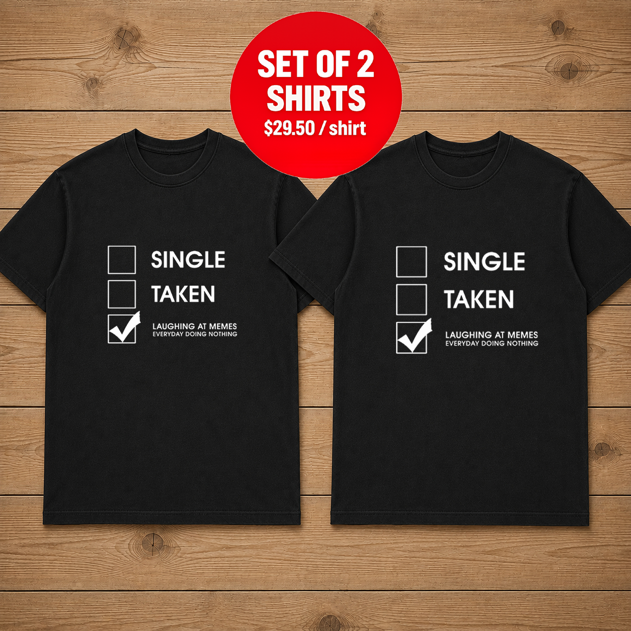 Single Taken Laughing At Memes Couple T Shirt