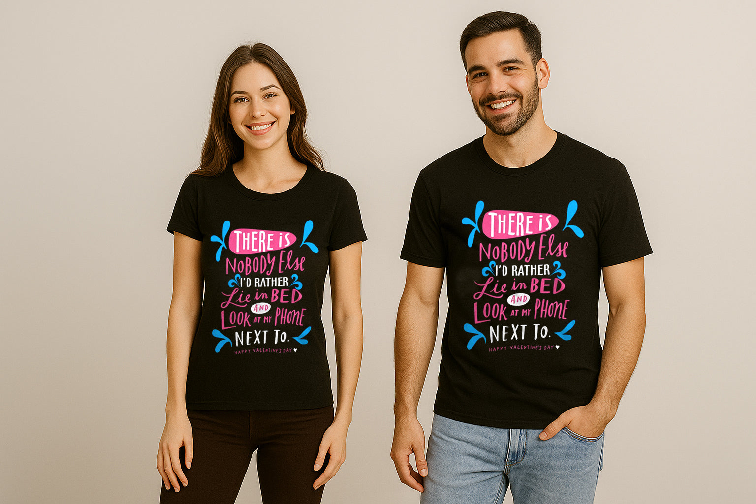 There Is Nobody Else Couple T-Shirt