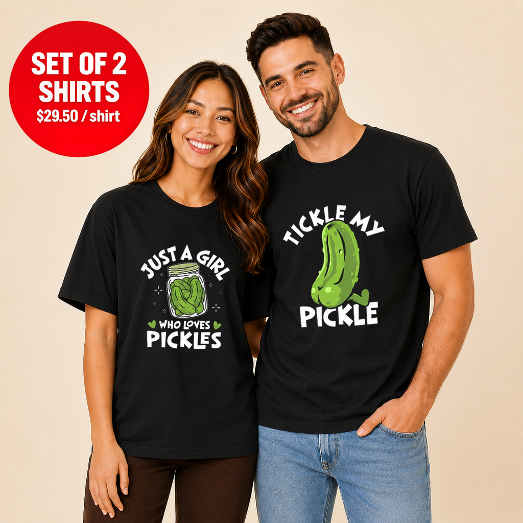 Tickle My Pickle Just A Girl Who Loves Pickles Couple T Shirt