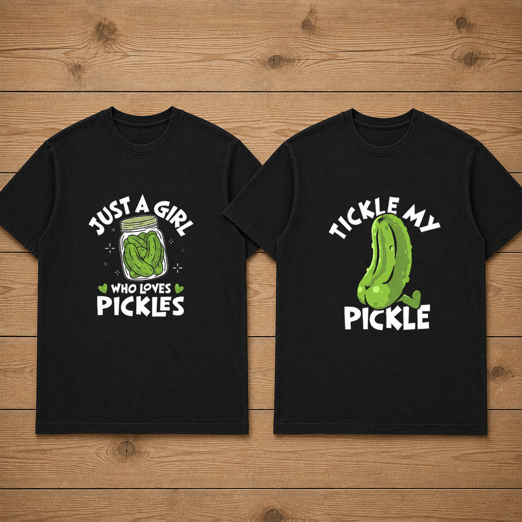 Tickle My Pickle Just A Girl Who Loves Pickles Couple T Shirt