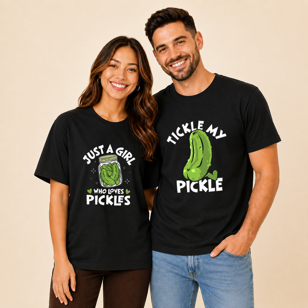 Tickle My Pickle Just A Girl Who Loves Pickles Couple T Shirt