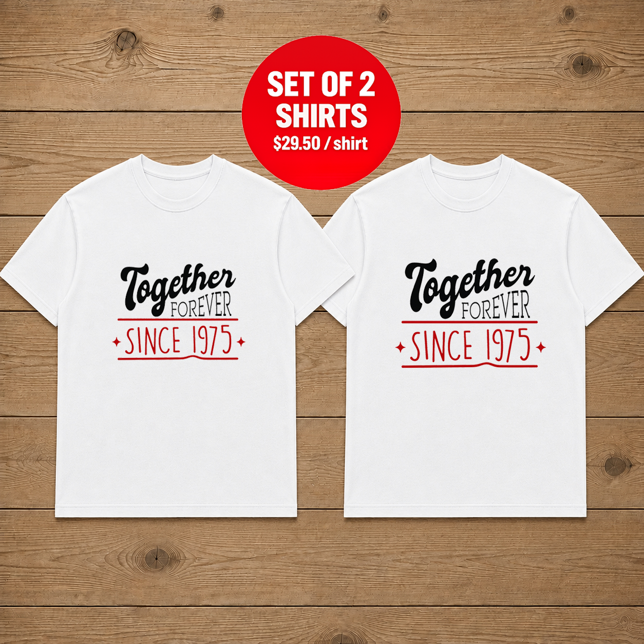 Together Forever Since 1975 Couple T Shirt