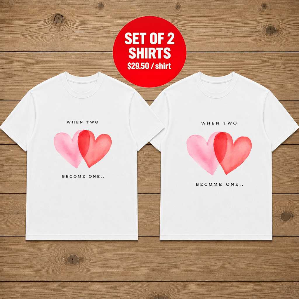 When Two Become One Heart Couple T Shirt