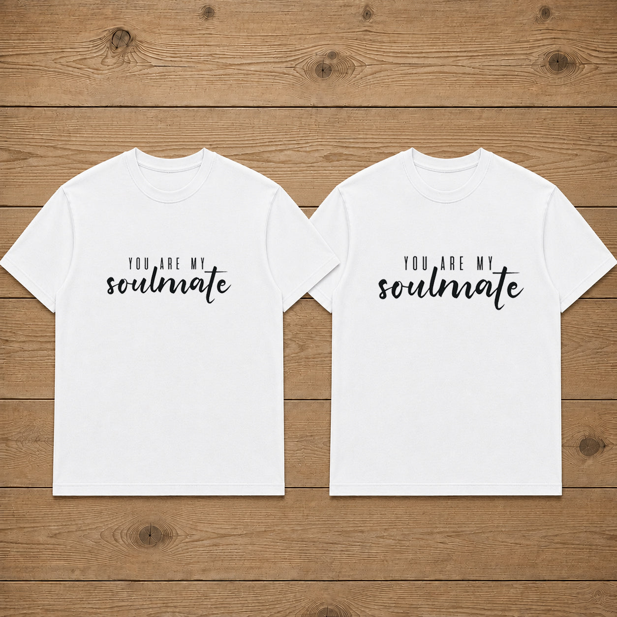 You Are My Soulmate Couple T Shirt