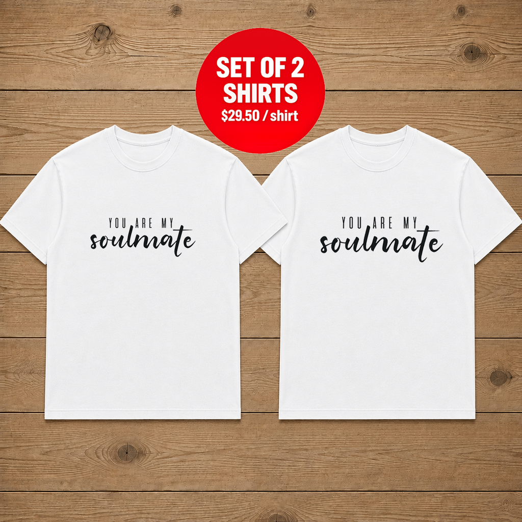 You Are My Soulmate Couple T Shirt