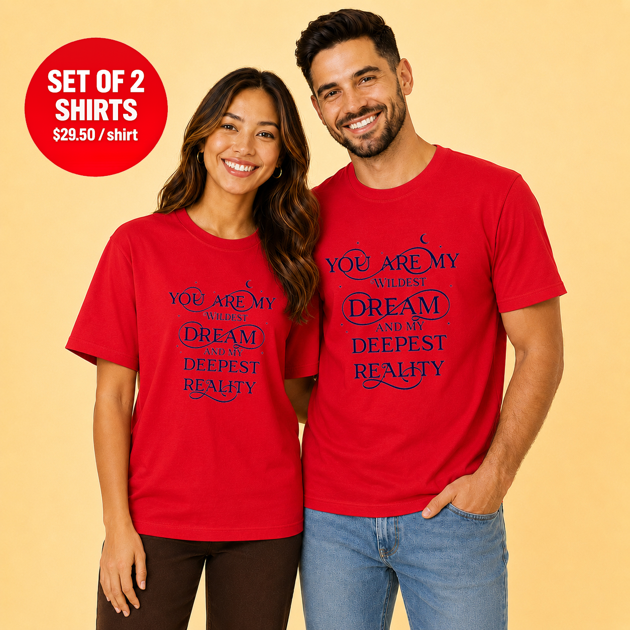 You Are My Wildest Dream Couple T Shirt