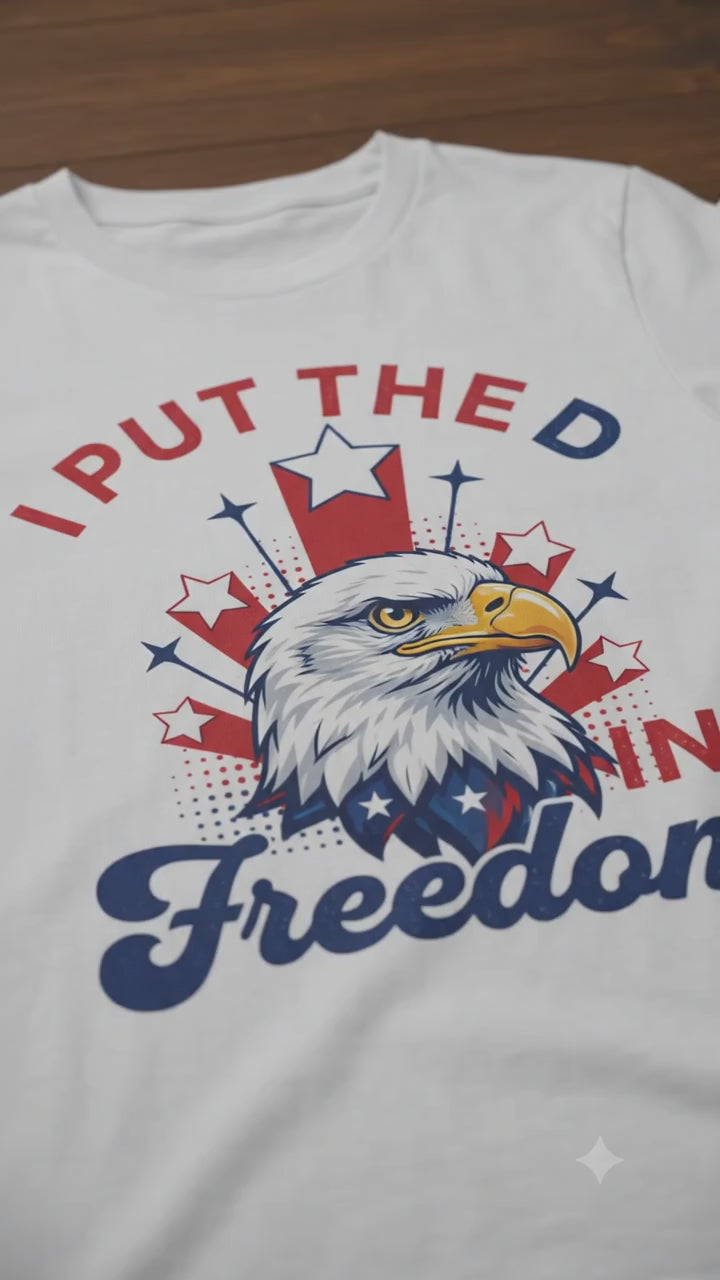 I Put The D In Freedom Funny Couple 4th Of July T-Shirt