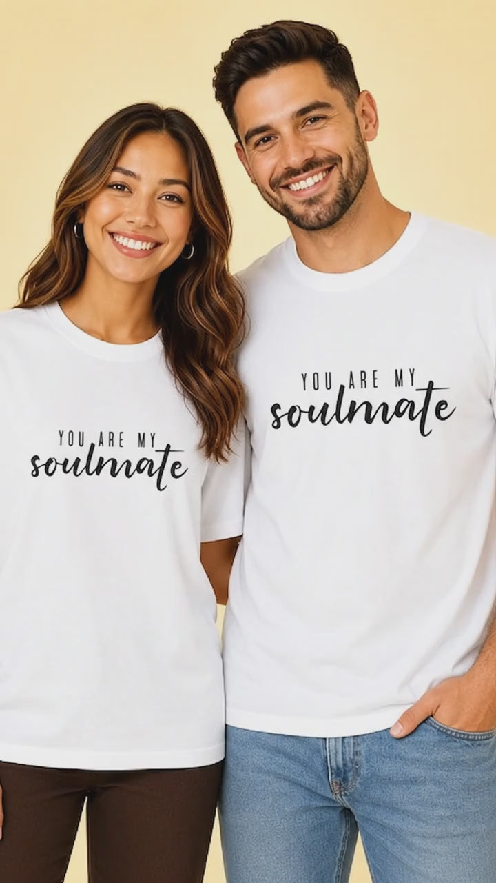You Are My Soulmate Couple T Shirt