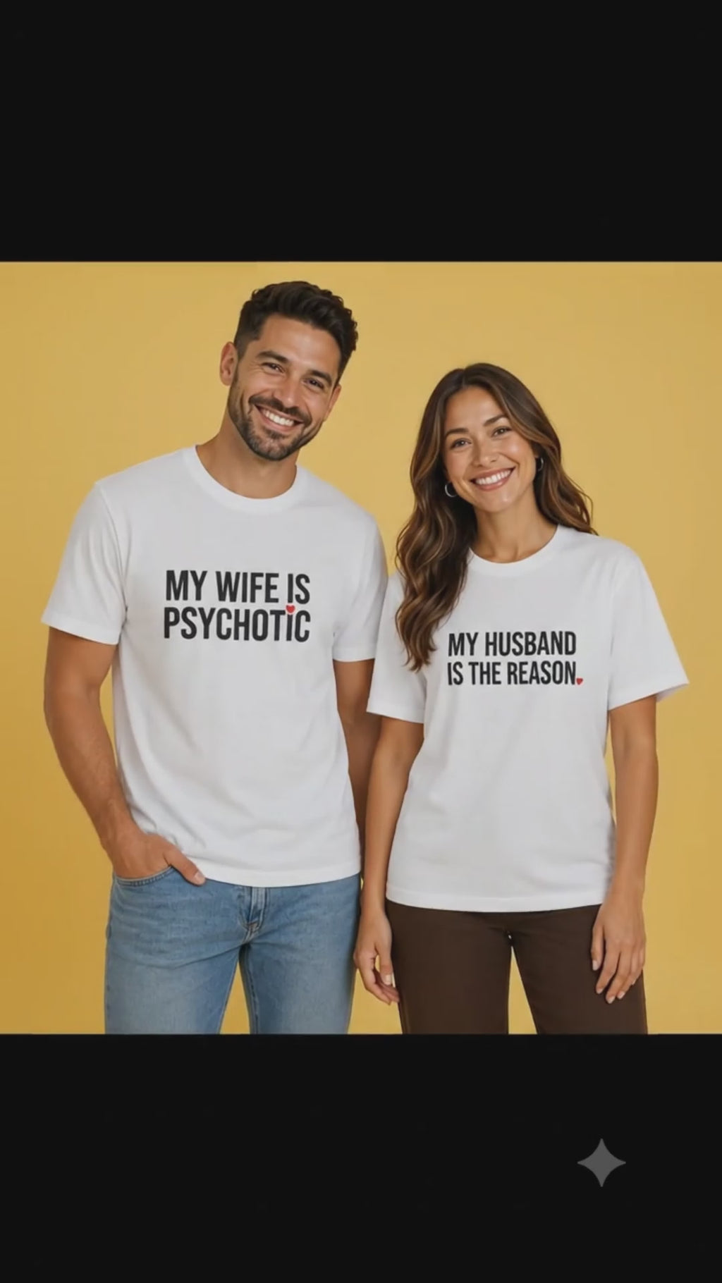My Wife Is Psychotic My Husband Is The Reason Couple Matching T-Shirts