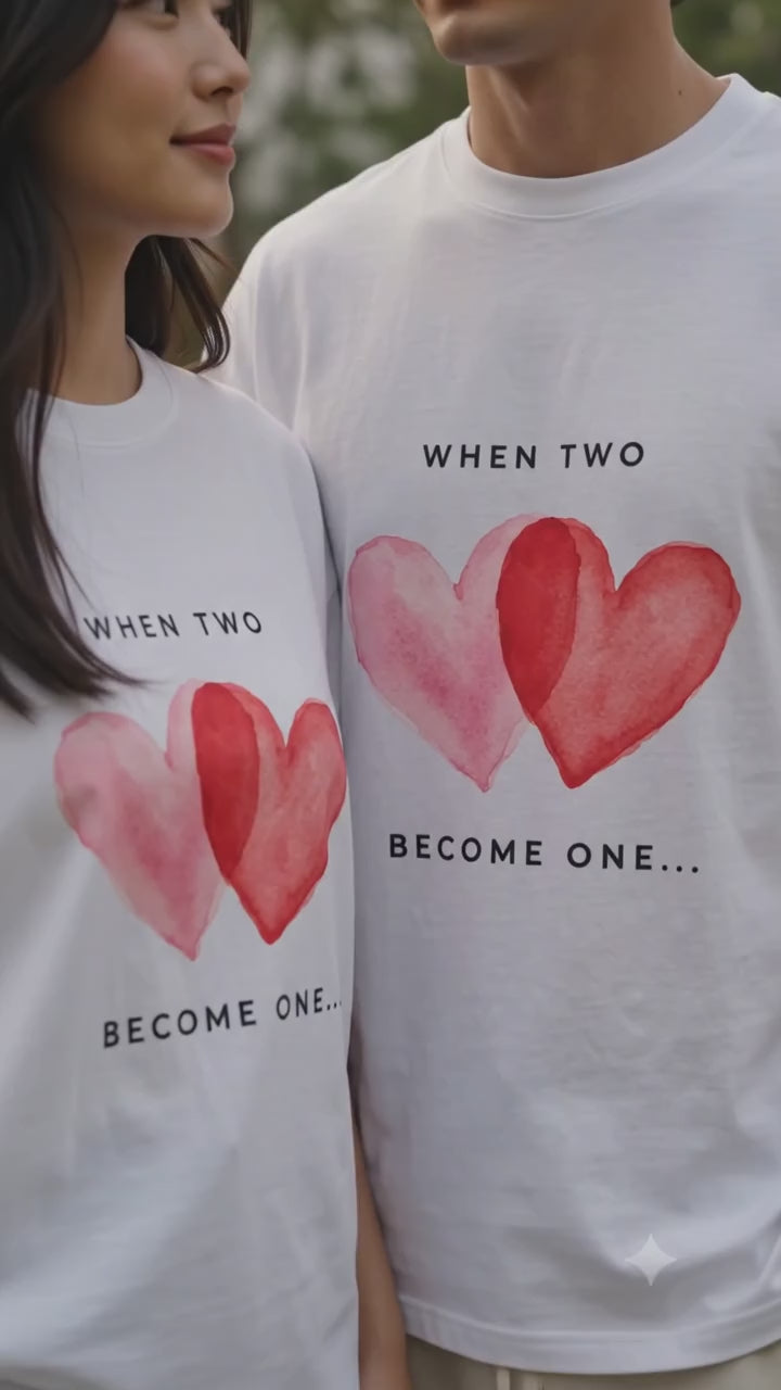 When Two Become One Heart Couple T Shirt
