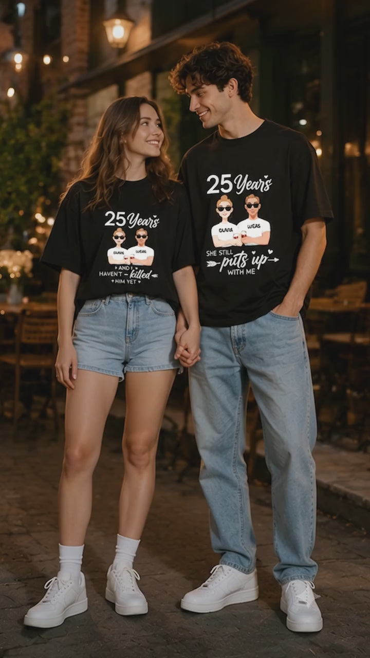 25 Years She Still Puts Up With Me Name Couple T Shirt