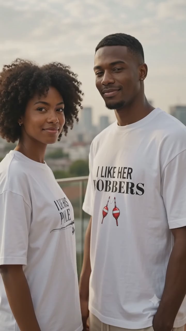 I Like Her Bobbers I Like His Pole Couple T Shirt